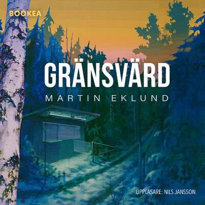 Gränsvärd - Martin Eklund.