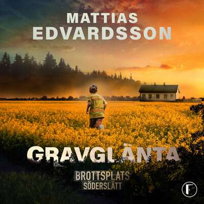 Gravglänta - Mattias Edvardsson.