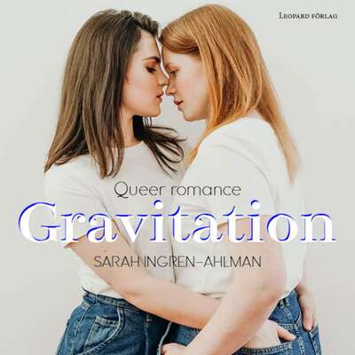 Gravitation - Sarah Ingren-Ahlman.