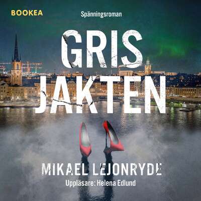 Grisjakten - Mikael Lejonryde.