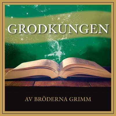 Grodkungen - Bröderna Grimm.