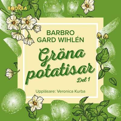 Gröna potatisar - Barbro Gard Wihlen.