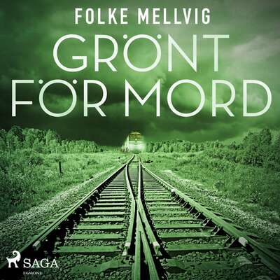 Grönt för mord - Folke Mellvig.