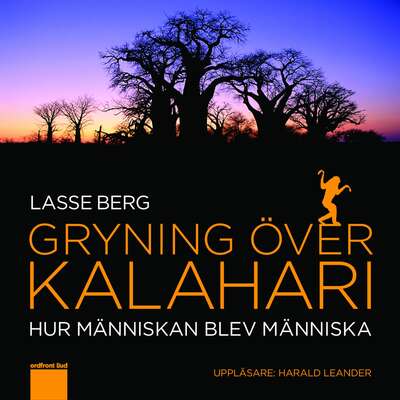 Gryning över Kalahari - Lasse Berg.