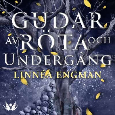 Gudar av röta och undergång - Linnéa Engman.