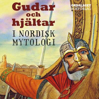 Gudar och hjältar i nordisk mytologi - Brian Branston.