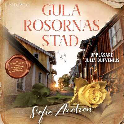 Gula rosornas stad - Sofie Axelzon.