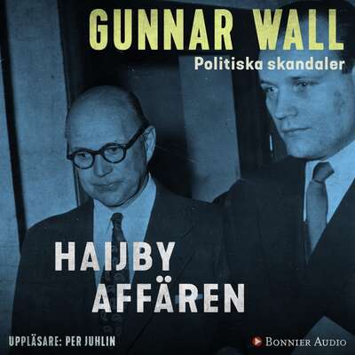 Haijby-affären - Gunnar Wall.