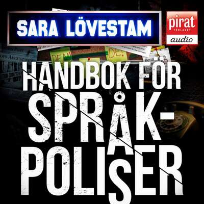 Handbok för språkpoliser - Sara Lövestam.