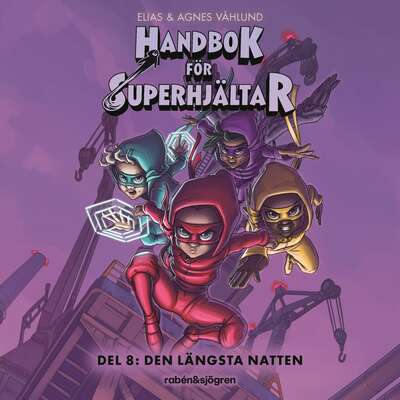 Handbok för superhjältar. Den längsta natten