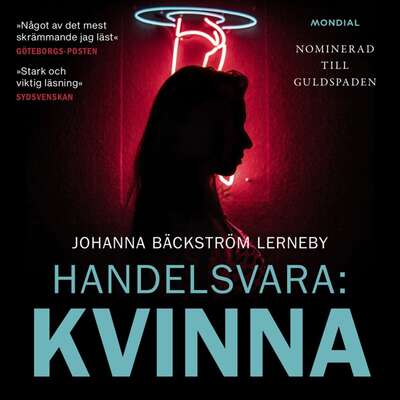 Handelsvara: kvinna - Johanna Bäckström Lerneby.