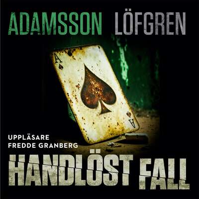 Handlöst fall - Lukas Adamsson och Sofia Löfgren.