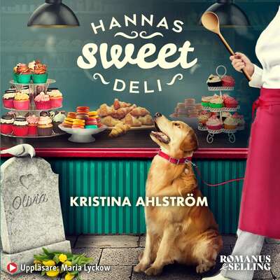 Hannas Sweet Deli - Kristina Ahlström.