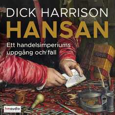 Hansan : ett handelsimperiums uppgång och fall