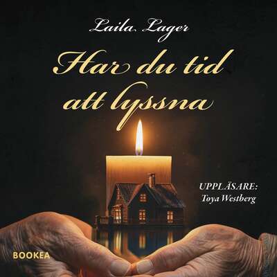 Har du tid att lyssna - Laila Lager.