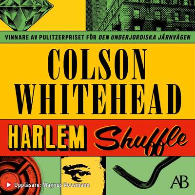 Harlem Shuffle - Colson Whitehead.