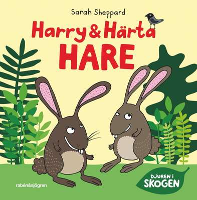 Harry och Härta Hare - Sarah Sheppard.