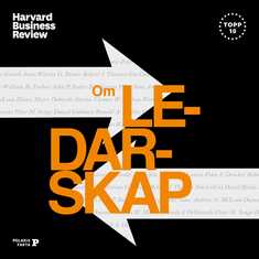 Harvard Business Review: om ledarskap