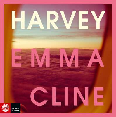 Harvey - Emma Cline.