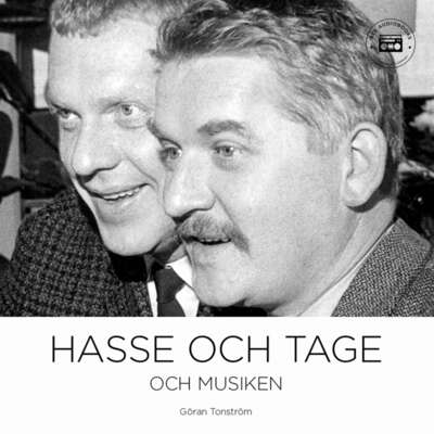 Hasse & Tage och musiken - Göran Tonström.