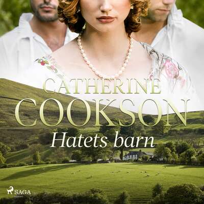 Hatets barn - Catherine Cookson.