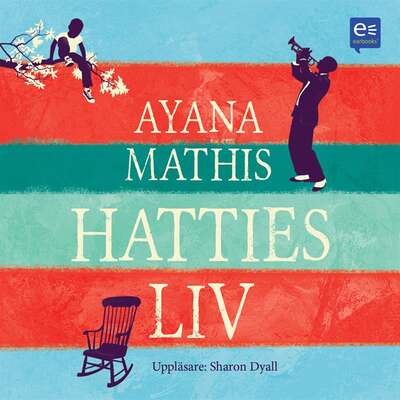 Hatties liv - Ayana Mathis.