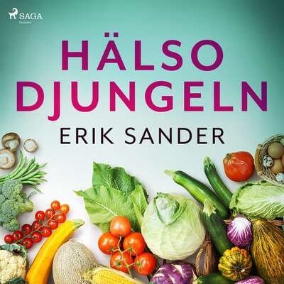 Hälsodjungeln - Erik Sander.