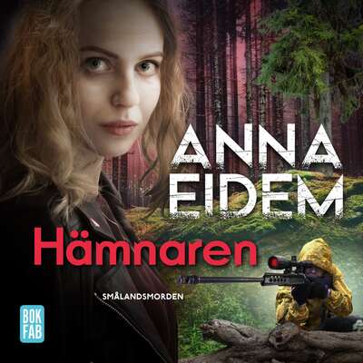 Hämnaren - Anna Eidem.