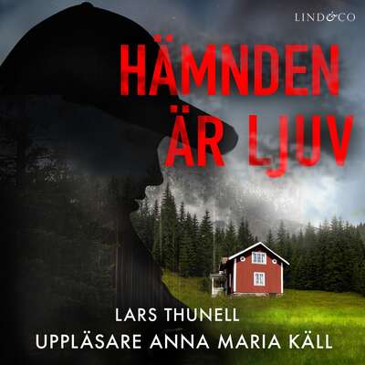 Hämnden är ljuv - Lars Thunell.