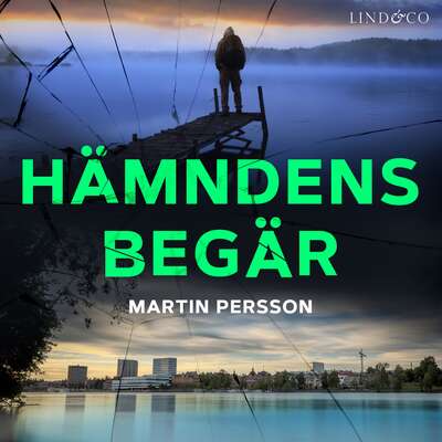 Hämndens begär - Martin Persson.