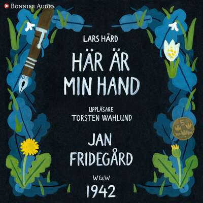 Här är min hand - Jan Fridegård.