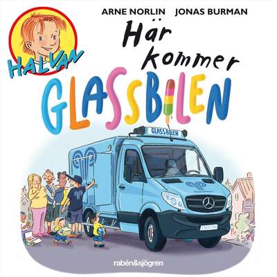 Här kommer glassbilen - Arne Norlin och Jonas Burman.