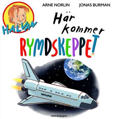 Här kommer rymdskeppet - Arne Norlin.