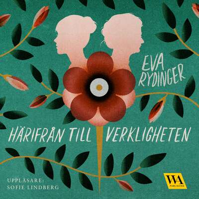 Härifrån till verkligheten - Eva Rydinger.