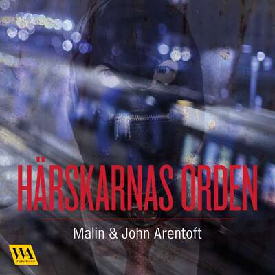 Härskarnas orden - John Arentof och Malin Arentof.