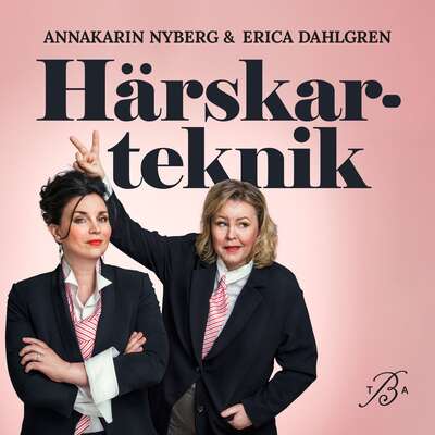 Härskarteknik - Erica Dahlgren och Annakarin Nyberg.