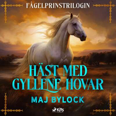 Häst med gyllene hovar - Maj Bylock.