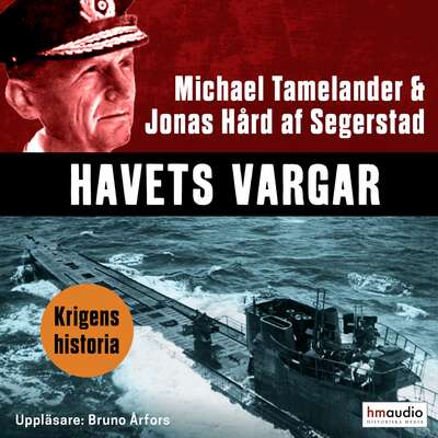 Havets vargar - Michael Tamelander och Jonas Hård af Segerstad.