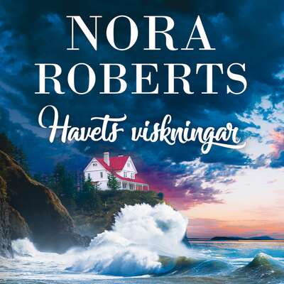 Havets viskningar - Nora Roberts.