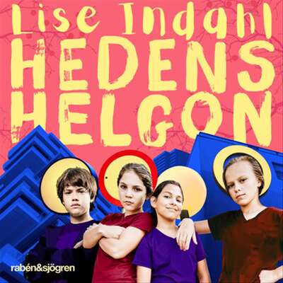 Hedens helgon - Lise Indahl.