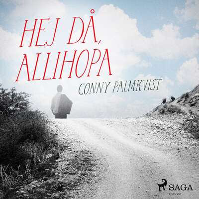 Hej då, allihopa - Conny Palmkvist.