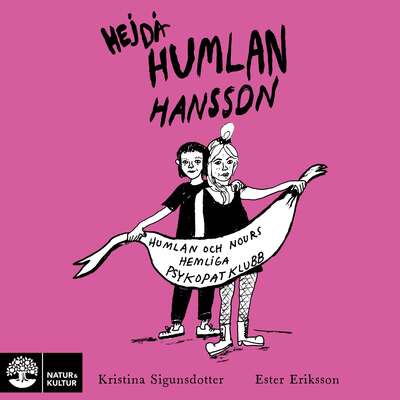 Hej då Humlan Hansson - Kristina Sigunsdotter.