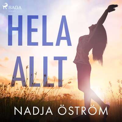 Hela allt - Nadja Öström.