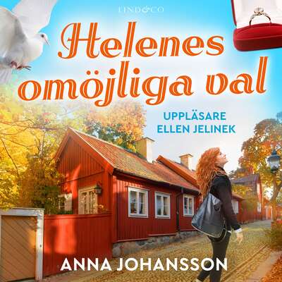 Helenes omöjliga val - Anna Johansson.