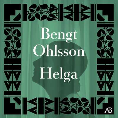 Helga - Bengt Ohlsson.