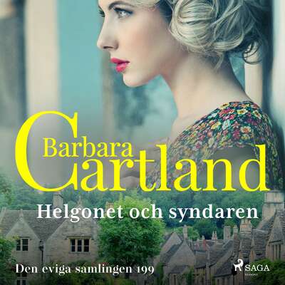 Helgonet och syndaren - Barbara Cartland.