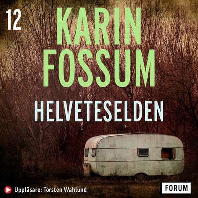 Helveteselden - Karin Fossum.