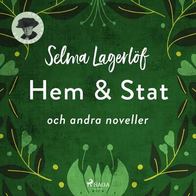 Hem & Stat och andra noveller - Selma Lagerlöf.