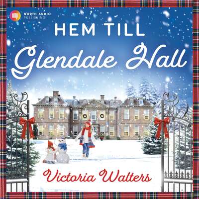 Hem till Glendale Hall - Victoria Walters.