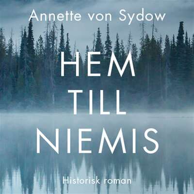 Hem till Niemis - Annette von Sydow.